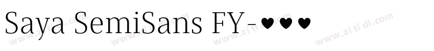 Saya SemiSans FY字体转换 Saya SemiSans FY字体转换